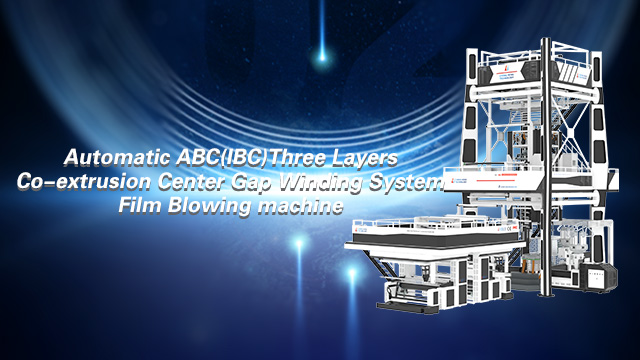 Automatic ABC (lBC) blown film machine